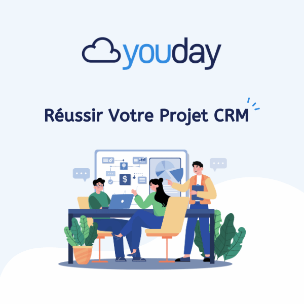 Réussir projet crm